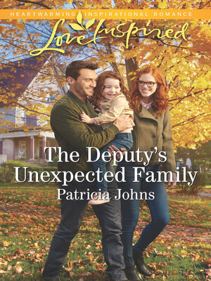 cover image of The Deputy's Unexpected Family
